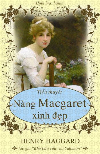 Nàng Macgaret xinh đẹp: tiểu thuyết