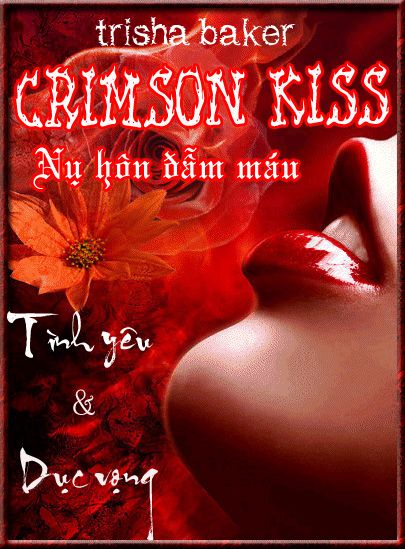 Nụ Hôn Đẫm Máu (Crimson Kiss)