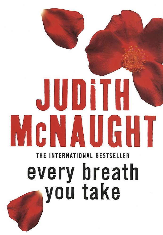 Every Breath You Take: A Novel