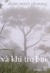 Và khi tro bụi: tiểu thuyết