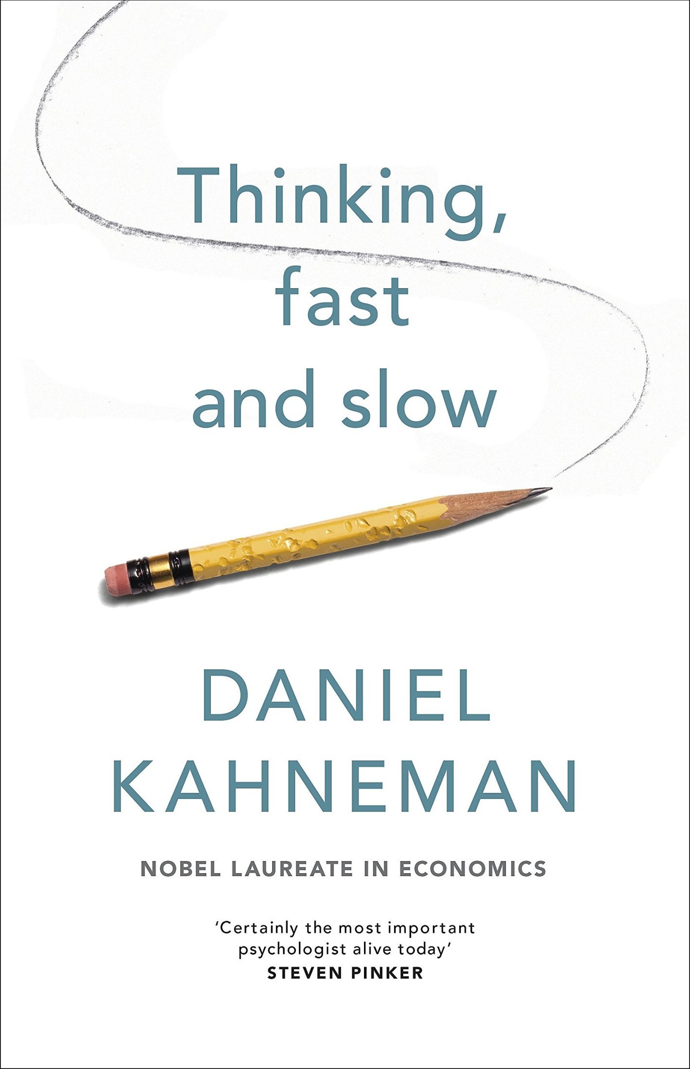 Thinking, Fast and Slow