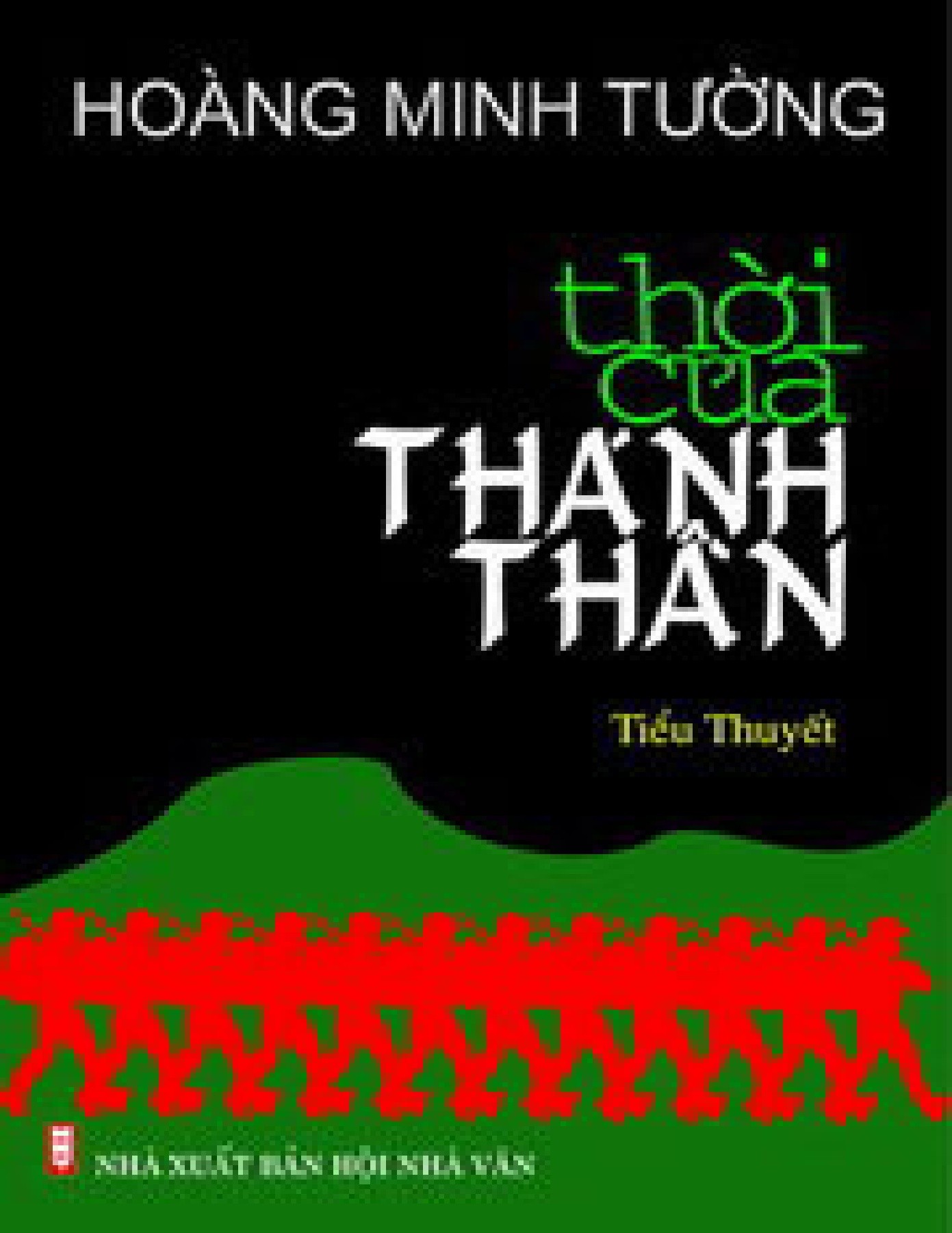 Thời của thánh thần: tiẻ̂u thuyé̂t