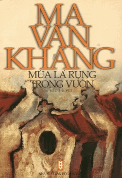 Mùa lá rụng trong vườn: tiẻ̂u thuyé̂t