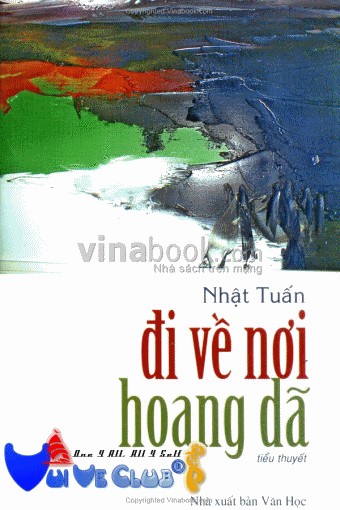 Đi vè̂ nơi hoang dã: tiẻ̂u thuyé̂t