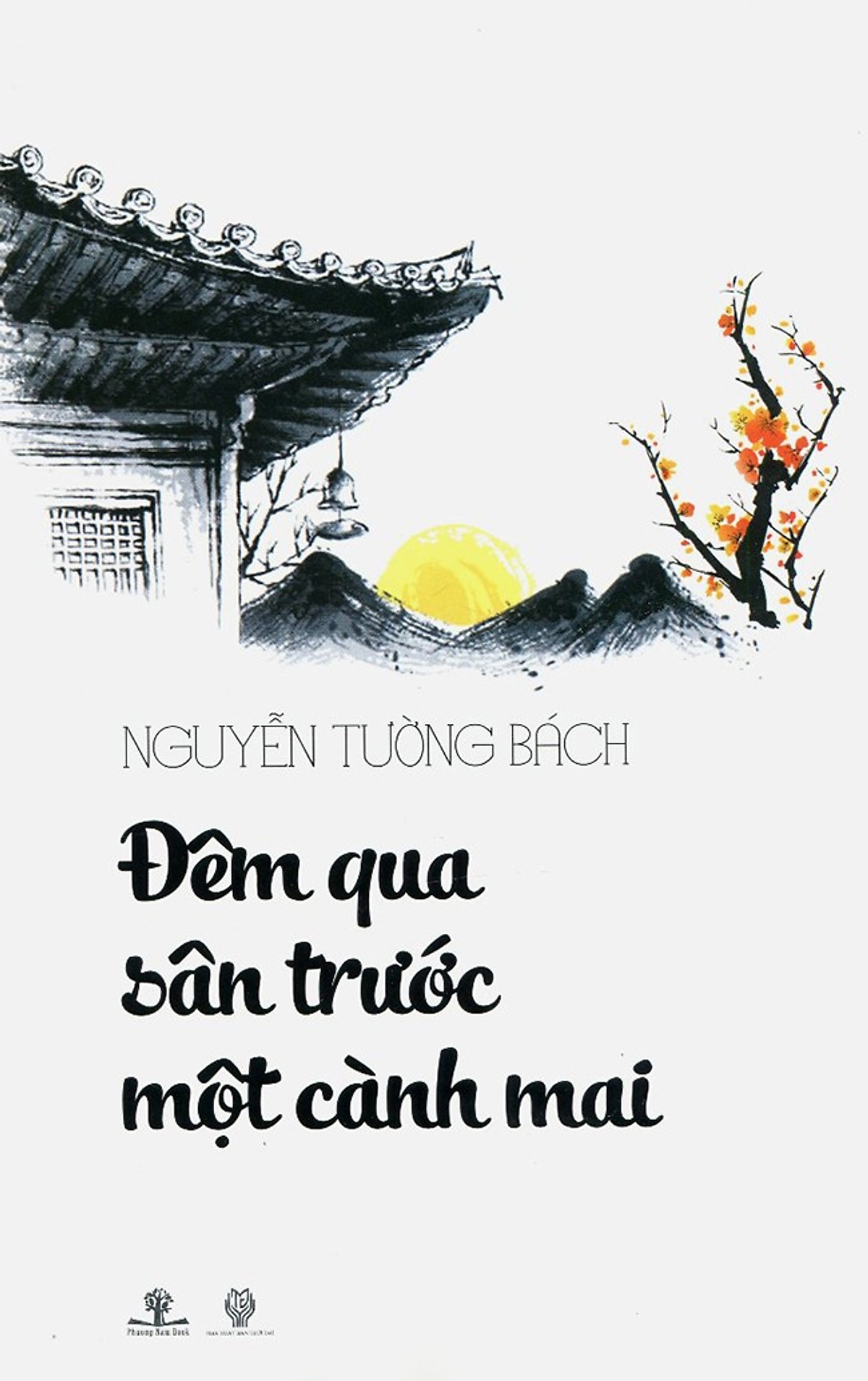 Đêm qua – sân trước – một cành mai