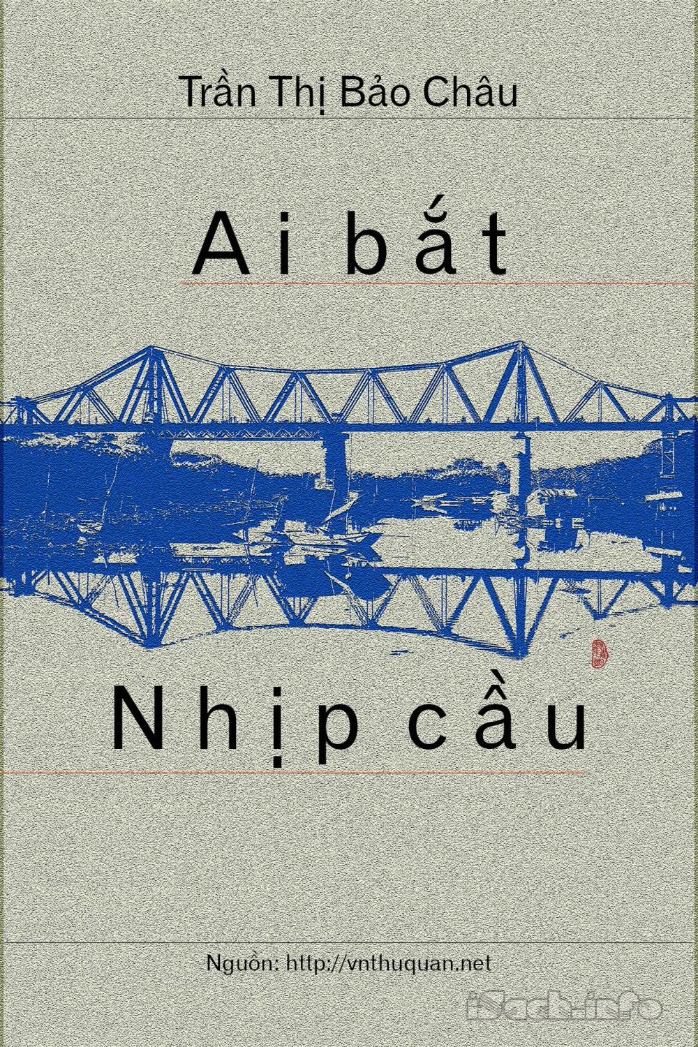 Ai Bắt Nhịp Cầu