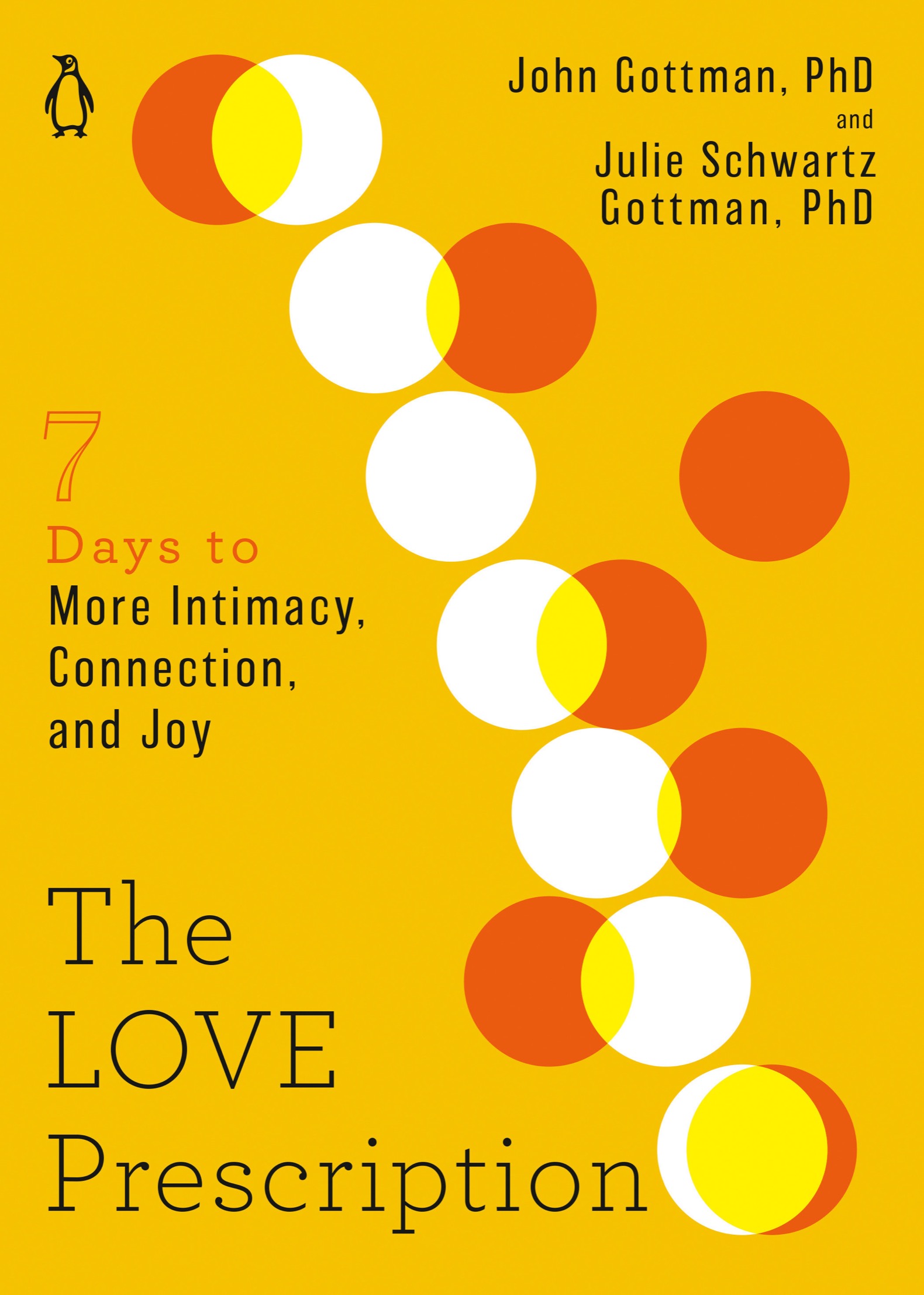 The Love Prescription: Seven Days to More Intimacy, Connection, and Joy: the Seven Days Series Series, Book 1