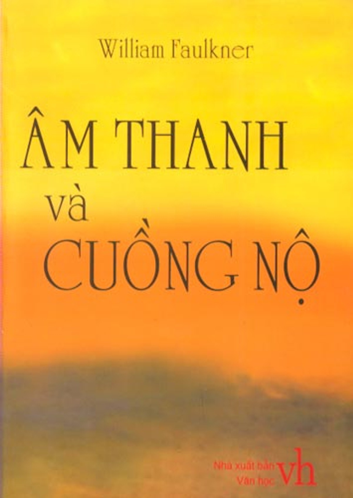 Âm thanh và cuồng nộ