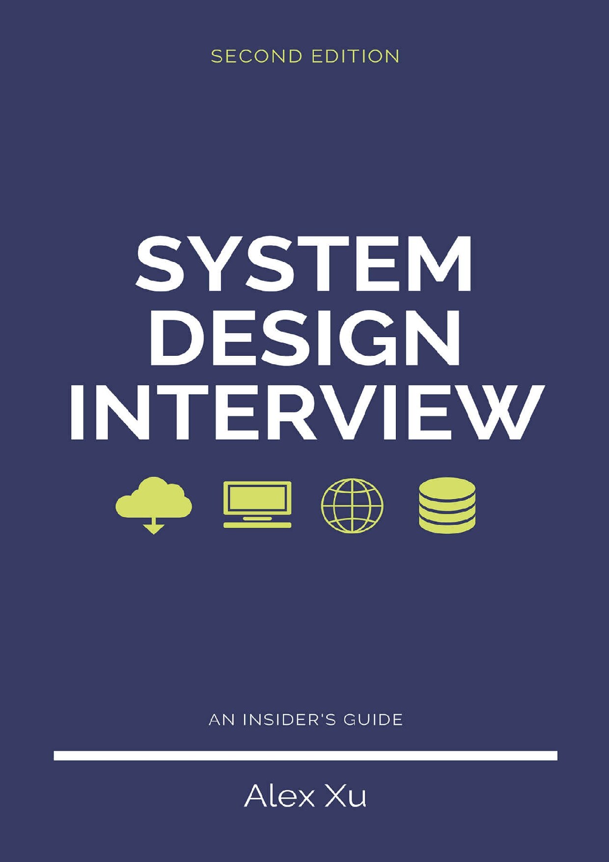 System Design Interview – an Insider's Guide