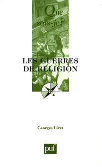 Les guerres de religion (1559-1598)