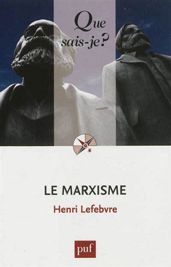 Le marxisme: « Que sais-je ? » n° 300