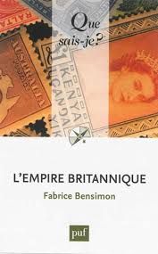 L'Empire britannique: « Que sais-je ? » n° 3984