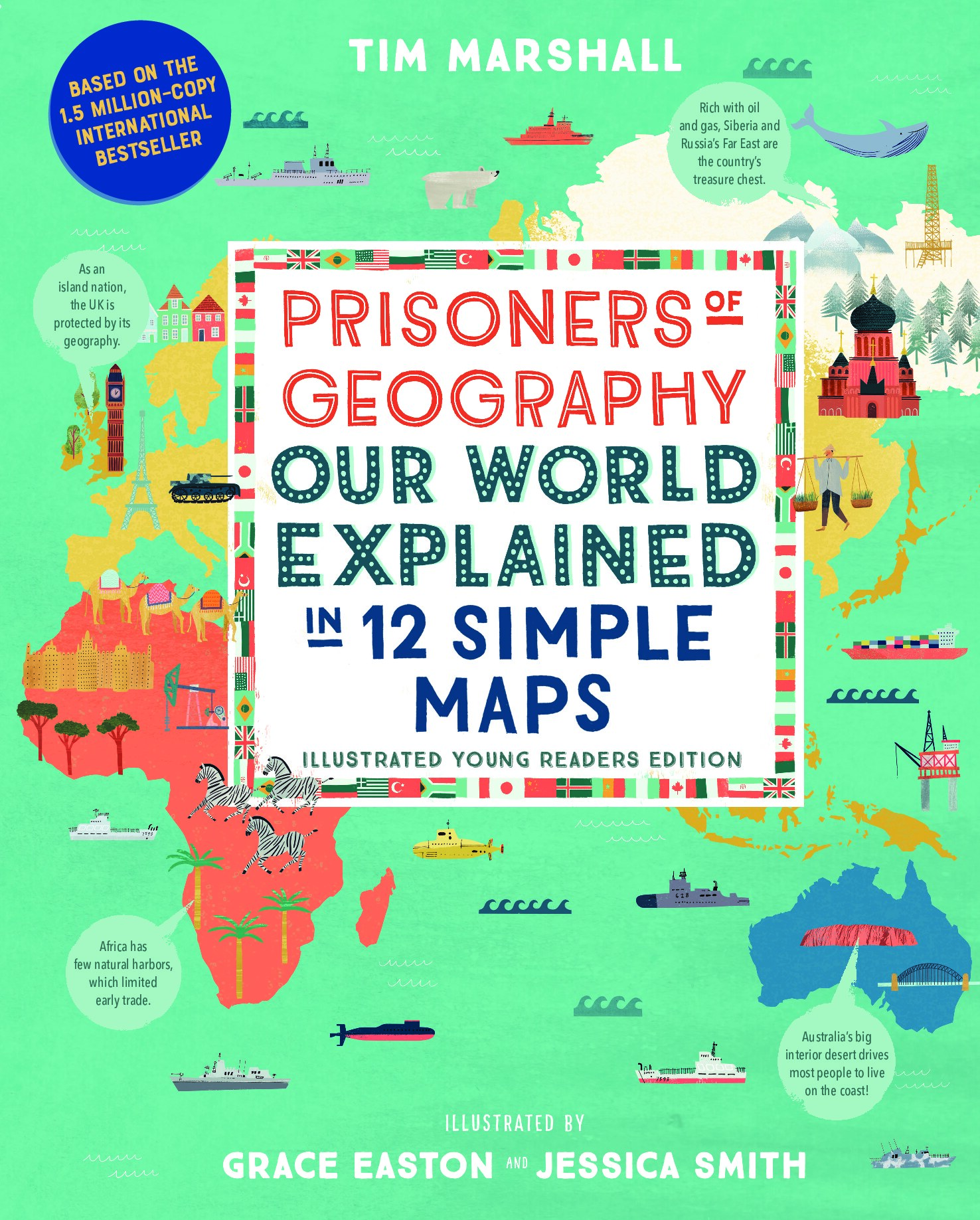 Prisoners of Geography: Ten Maps That Explain Everything About the World