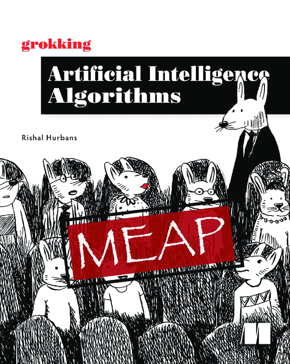 Artificial Intelligence Algorithms MEAP Version 2020