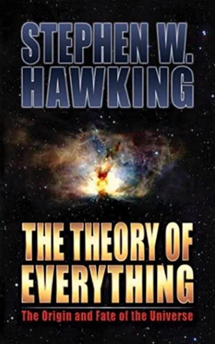 The Theory of Everything