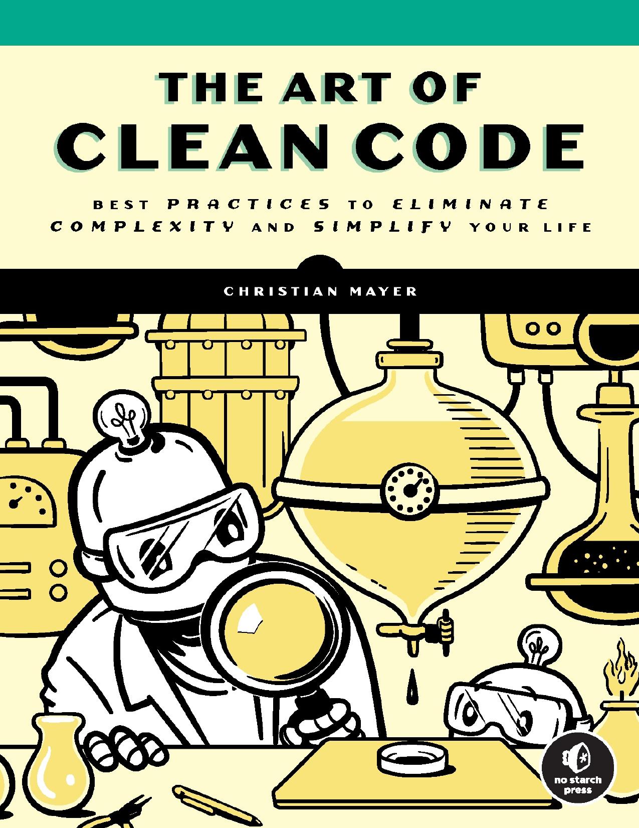 The Art of Clean Code