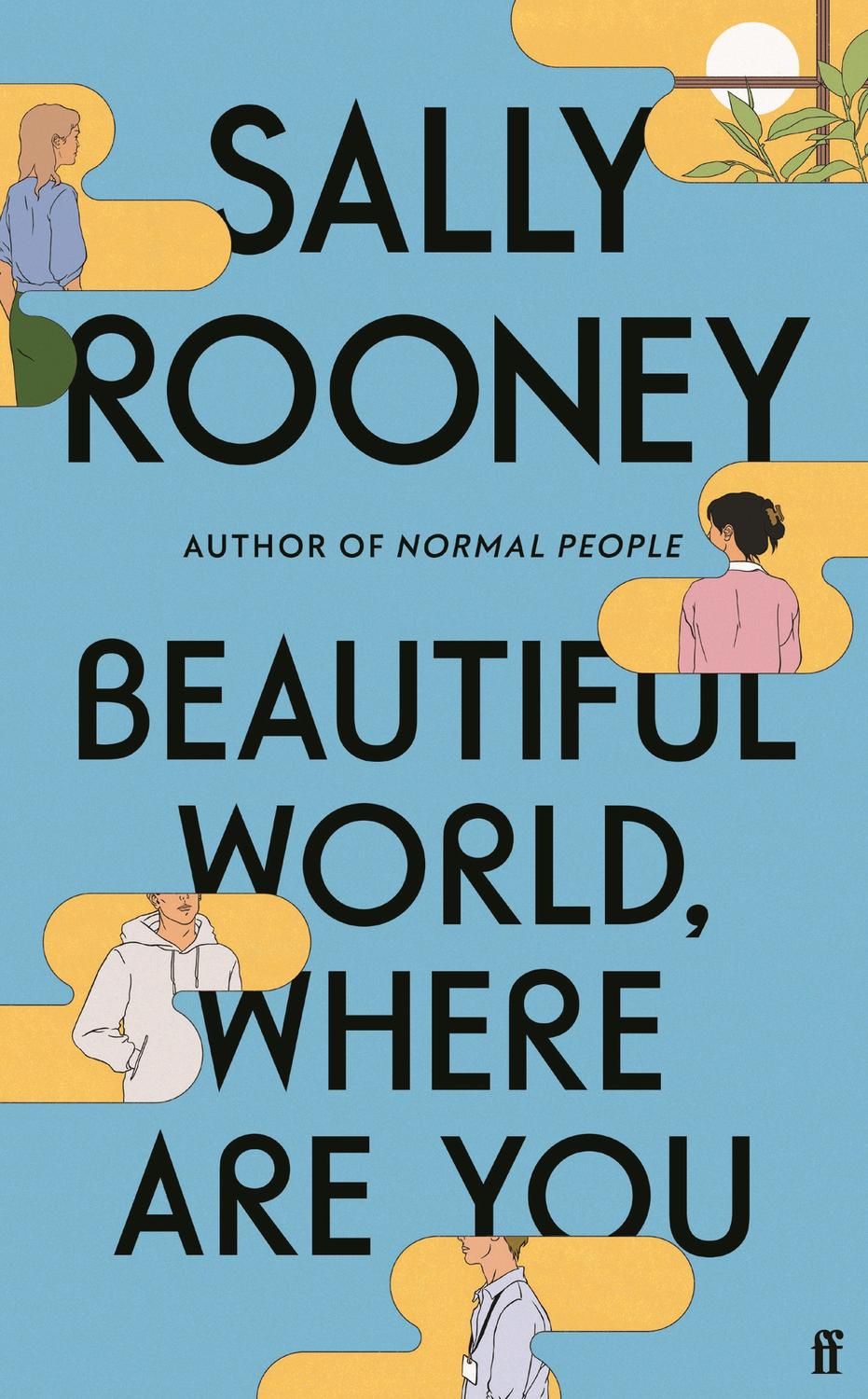 Beautiful World, Where Are You: A Novel