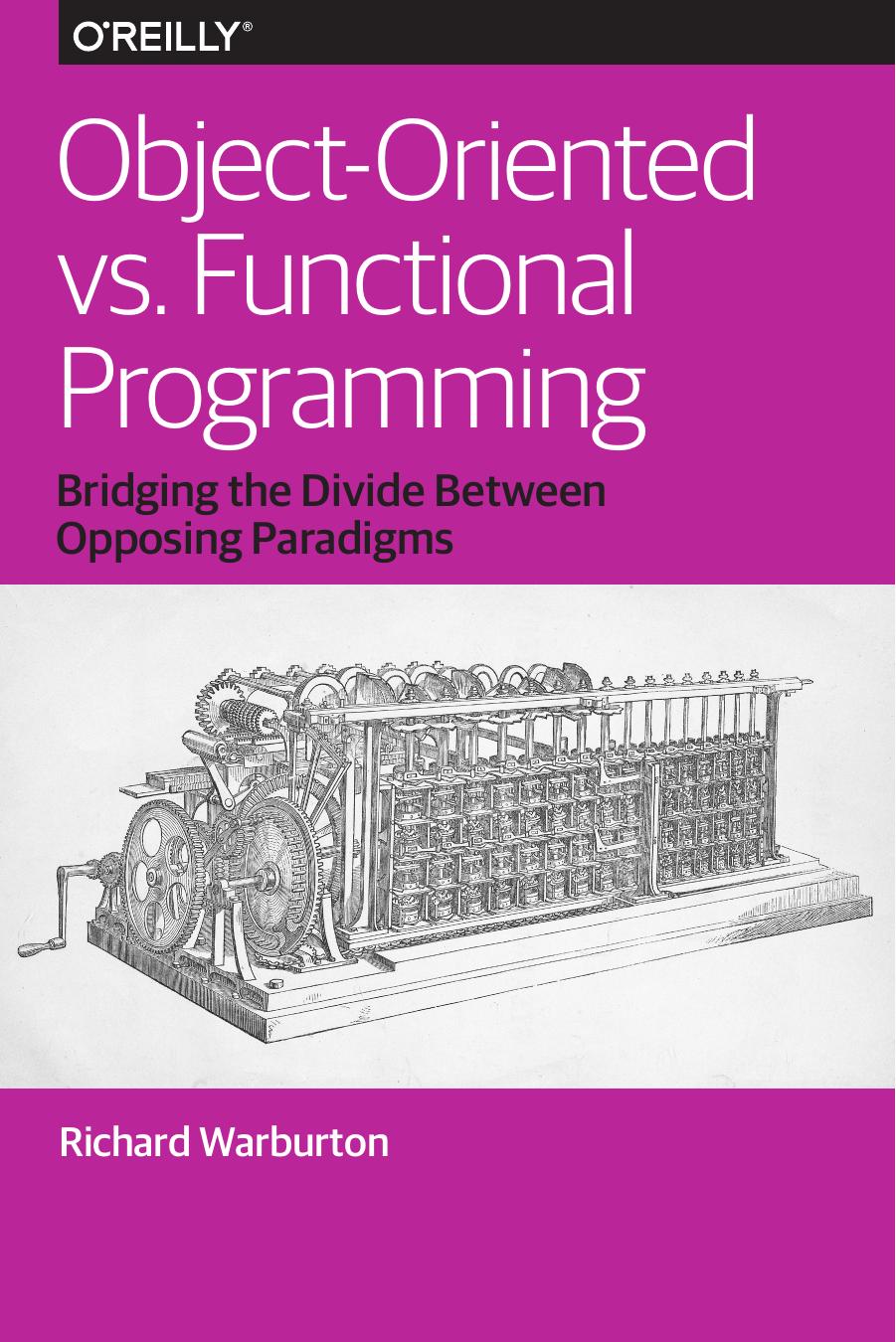 Object-Oriented vs. Functional Programming