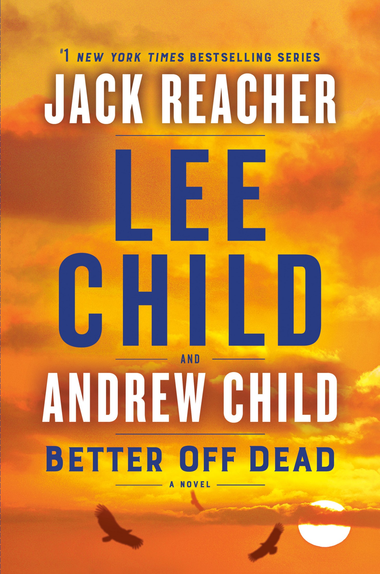 Better Off Dead: A Jack Reacher Novel