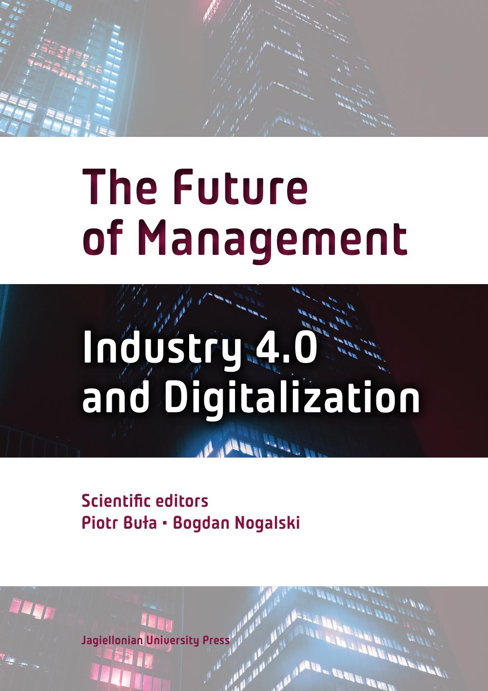 The Future of Management. Industry 4.0 and Digitalization