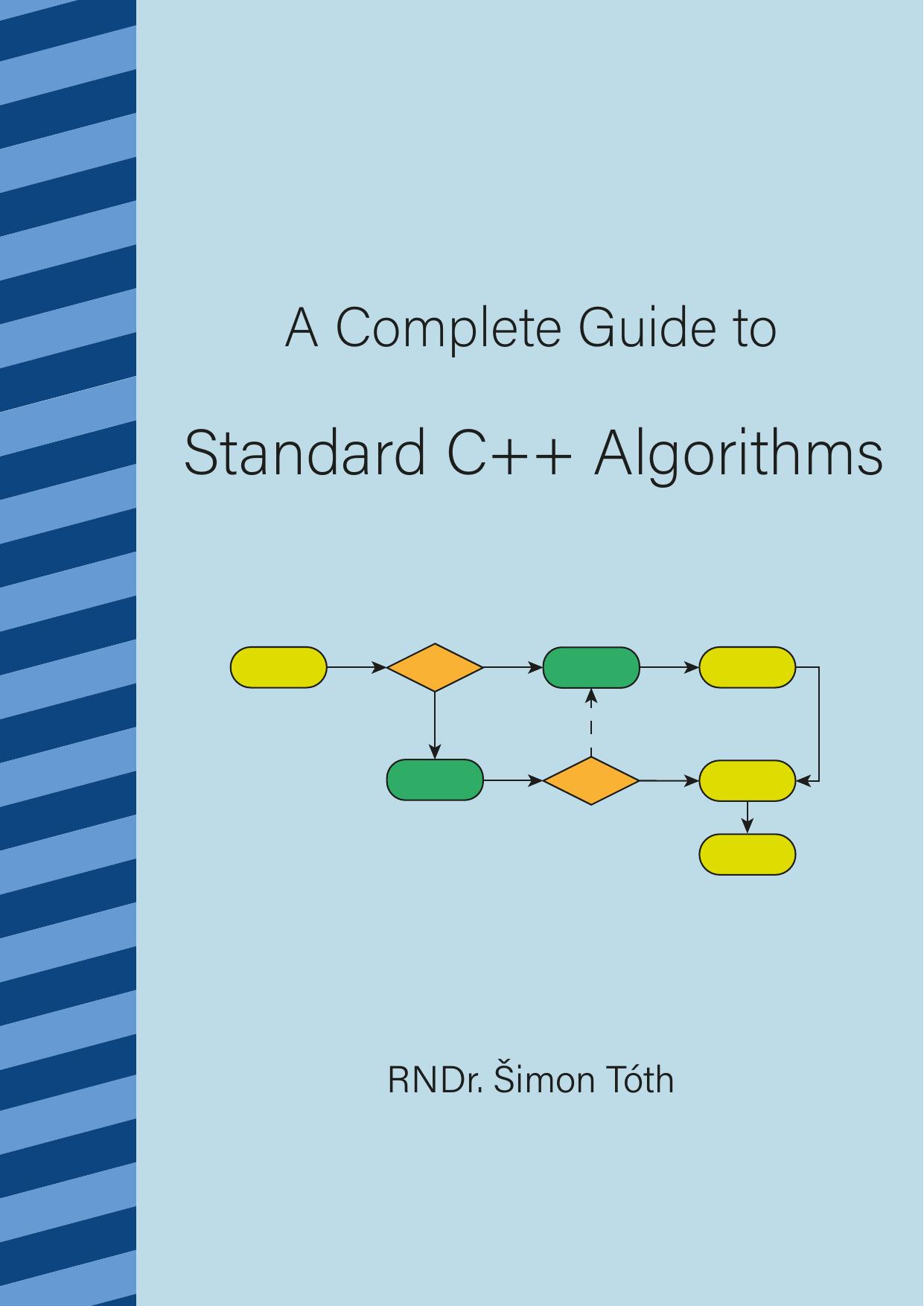 A Complete Guide to Standard C++ Algorithms 2022