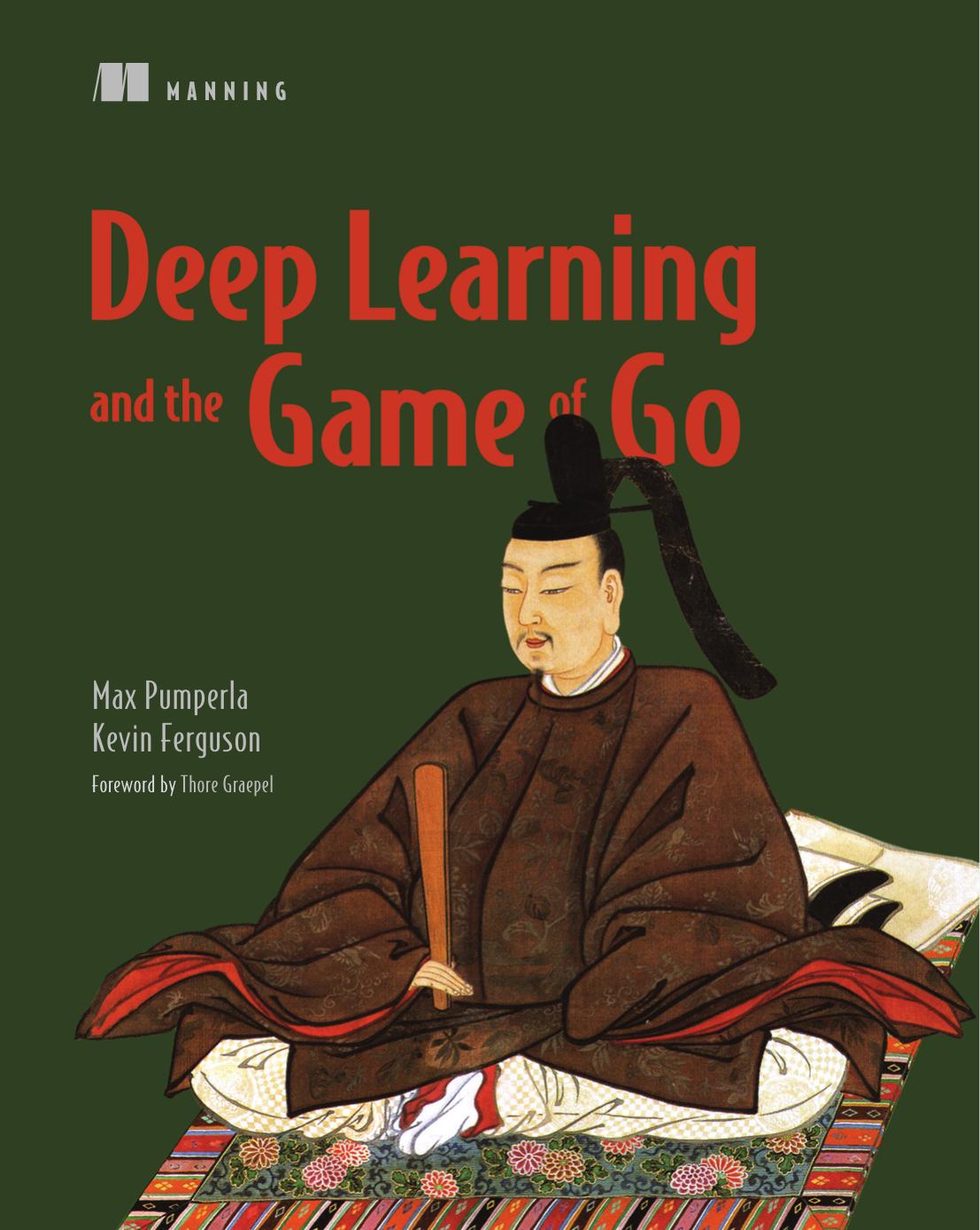 Deep Learning and the Game of Go