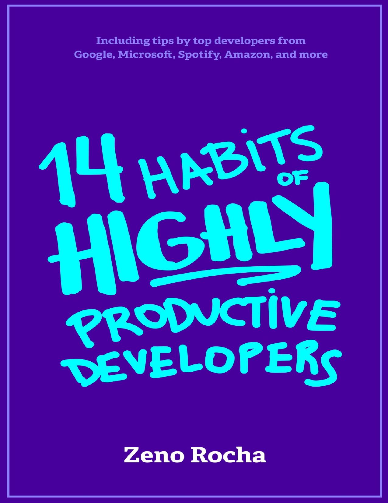 14 Habits of Highly Productive Developers