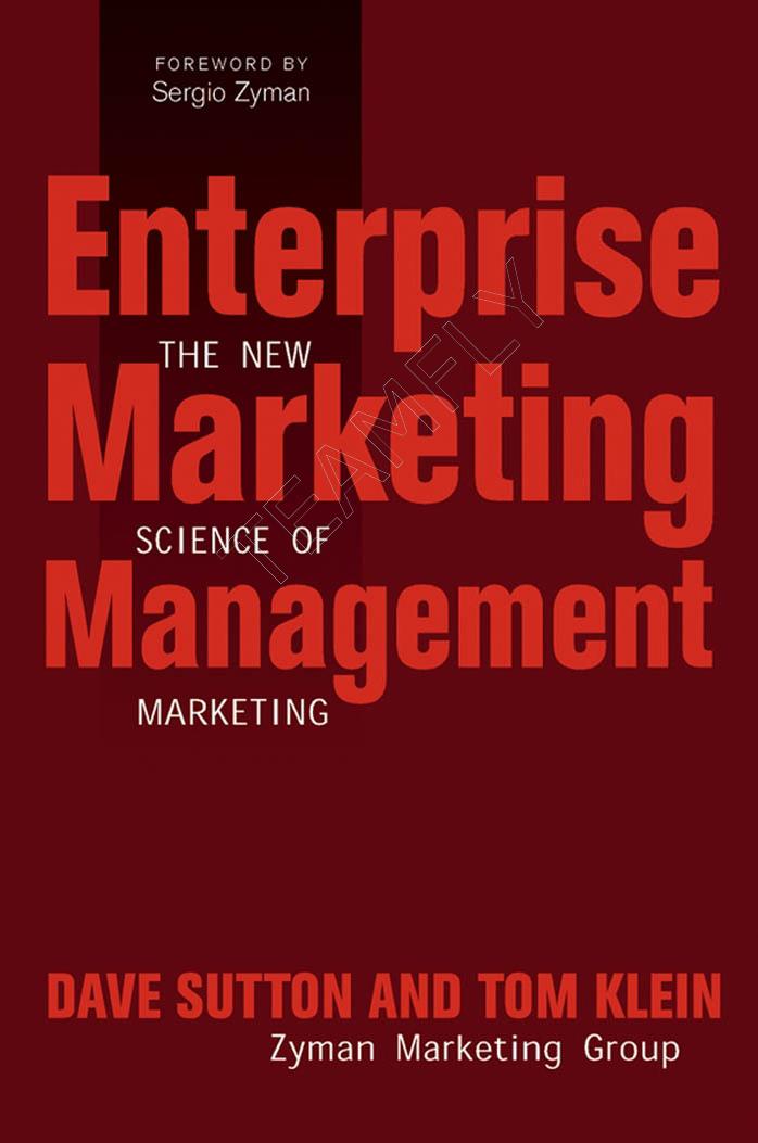 Enterprise Marketing Management: The New Science of Marketing