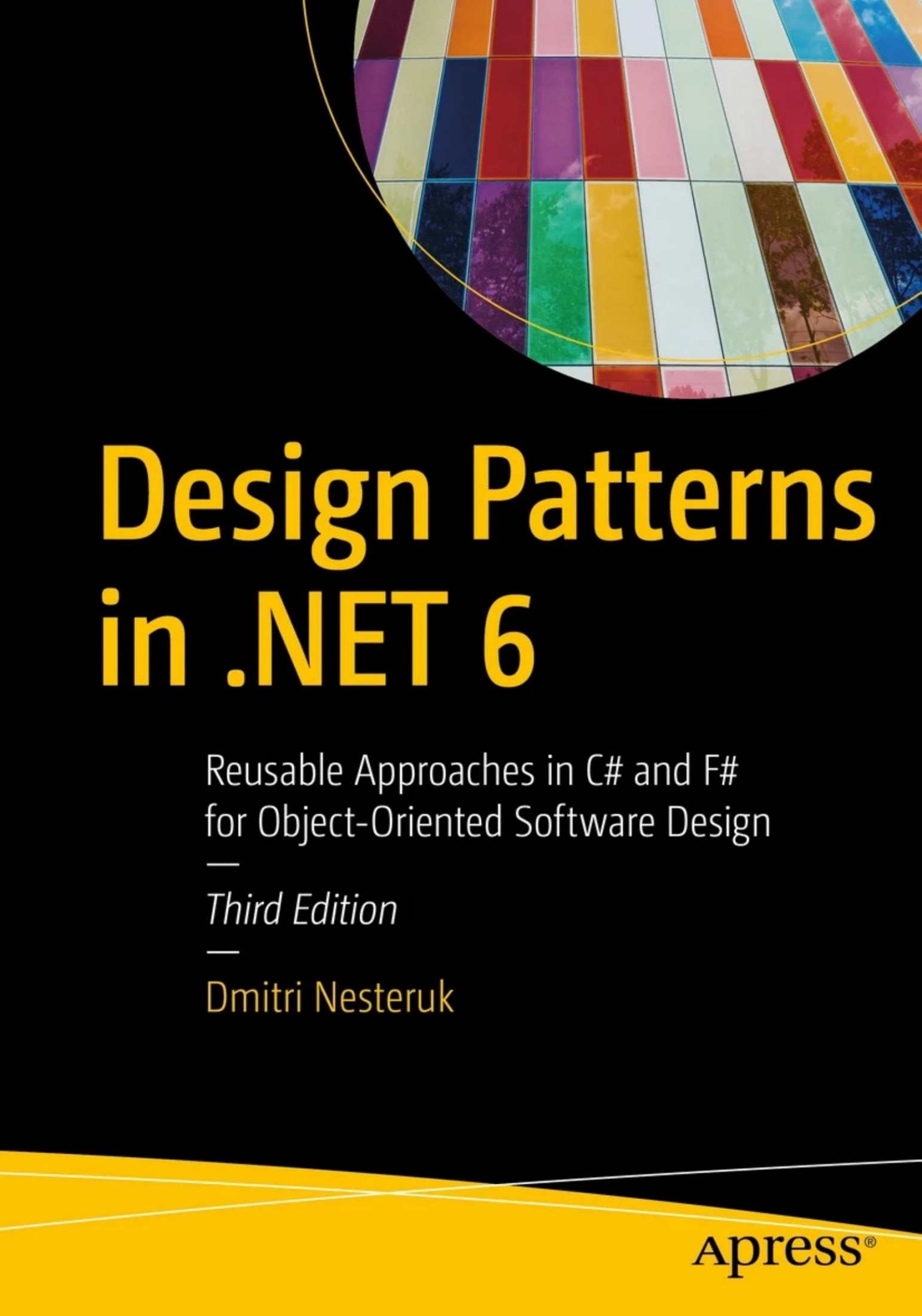 Nesteruk D. Design Patterns in .NET 6...Approaches...3ed 2022