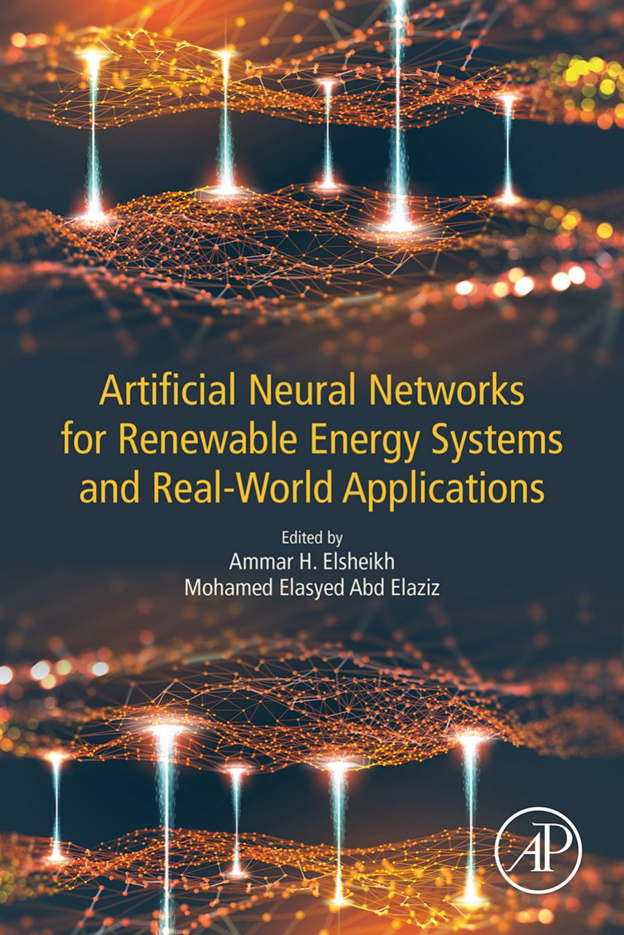 Artificial Neural Networks for Renewable Energy Systems and Real-world Applications