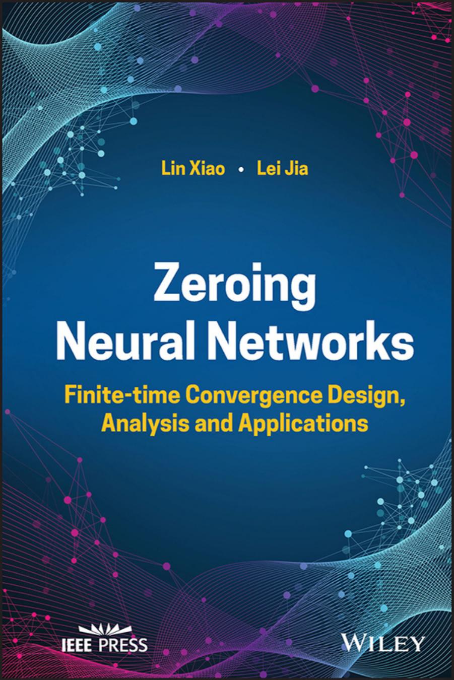 Zeroing Neural Networks