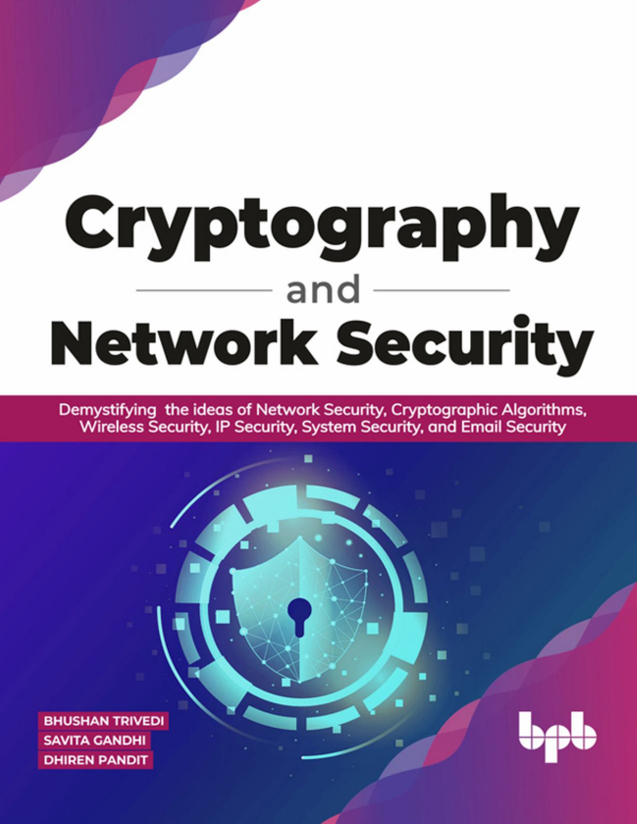 Cryptography and Network Security. Demystifying...2022