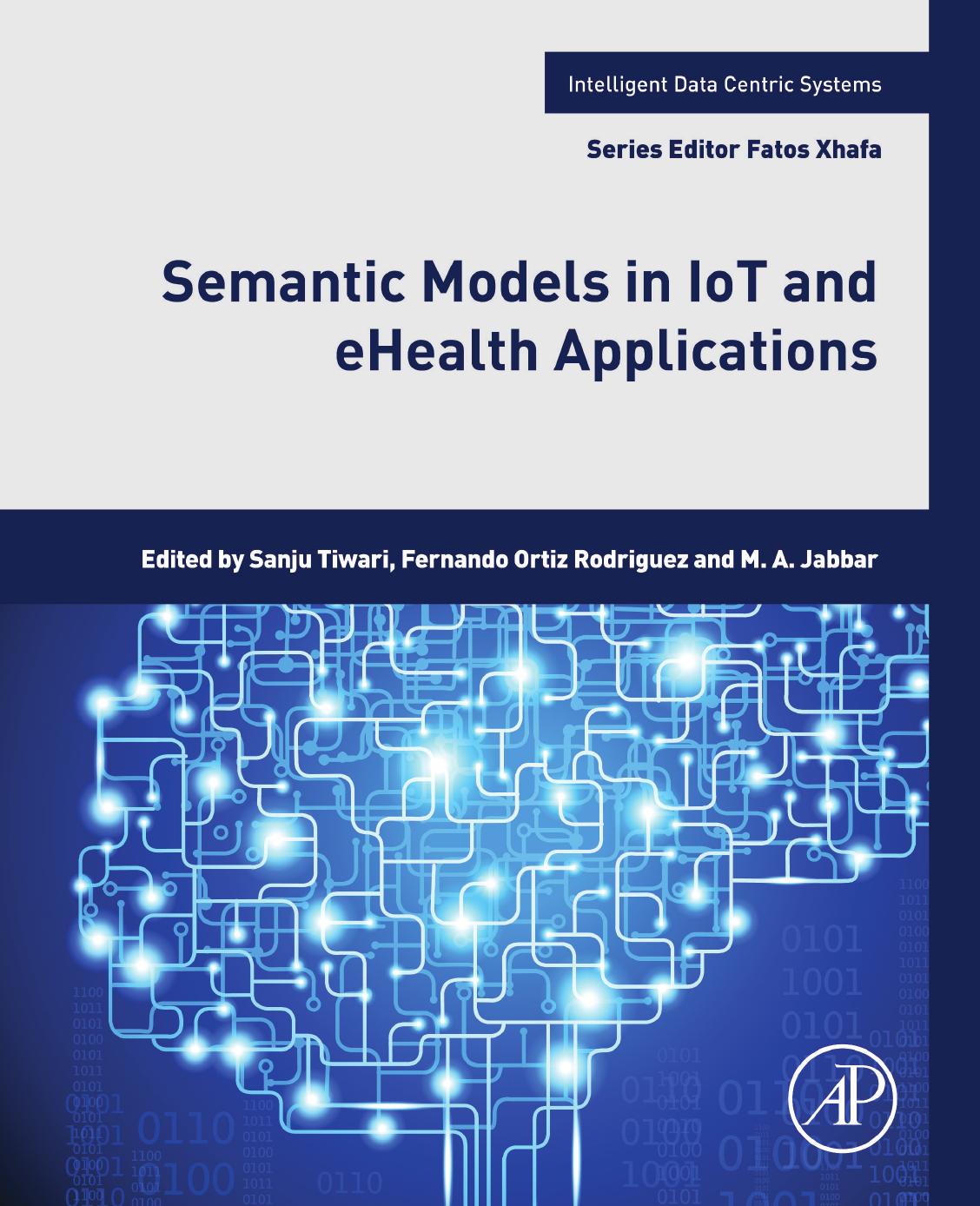 Semantic Models in IoT and eHealth Applications