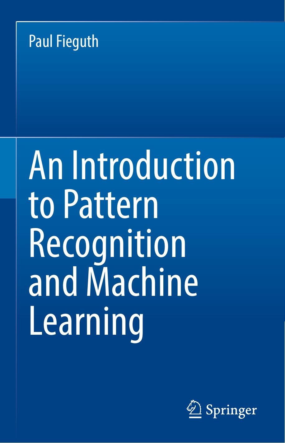 An Introduction to Pattern Recognition and Machine Learning 2022