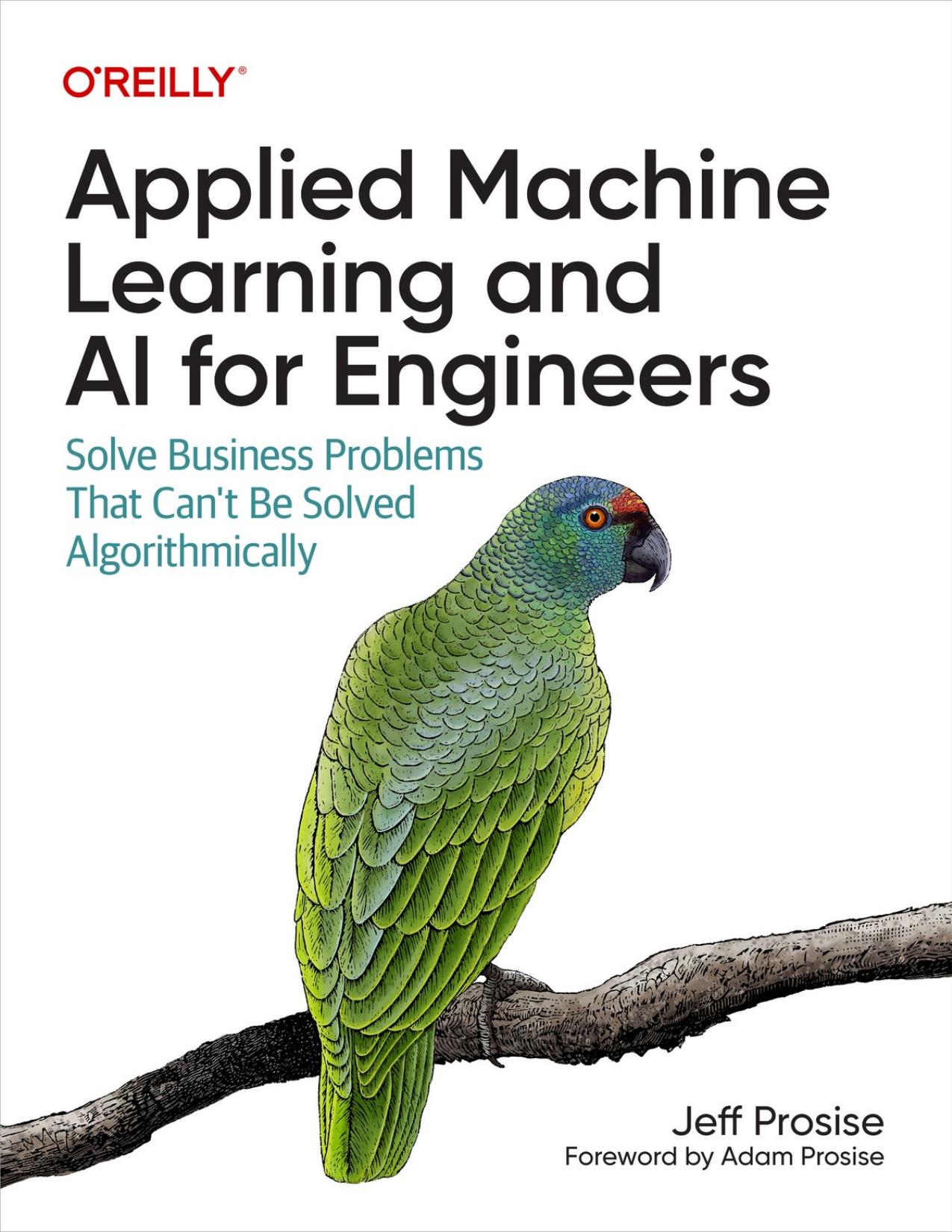 Applied Machine Learning and AI for Engineers...2022