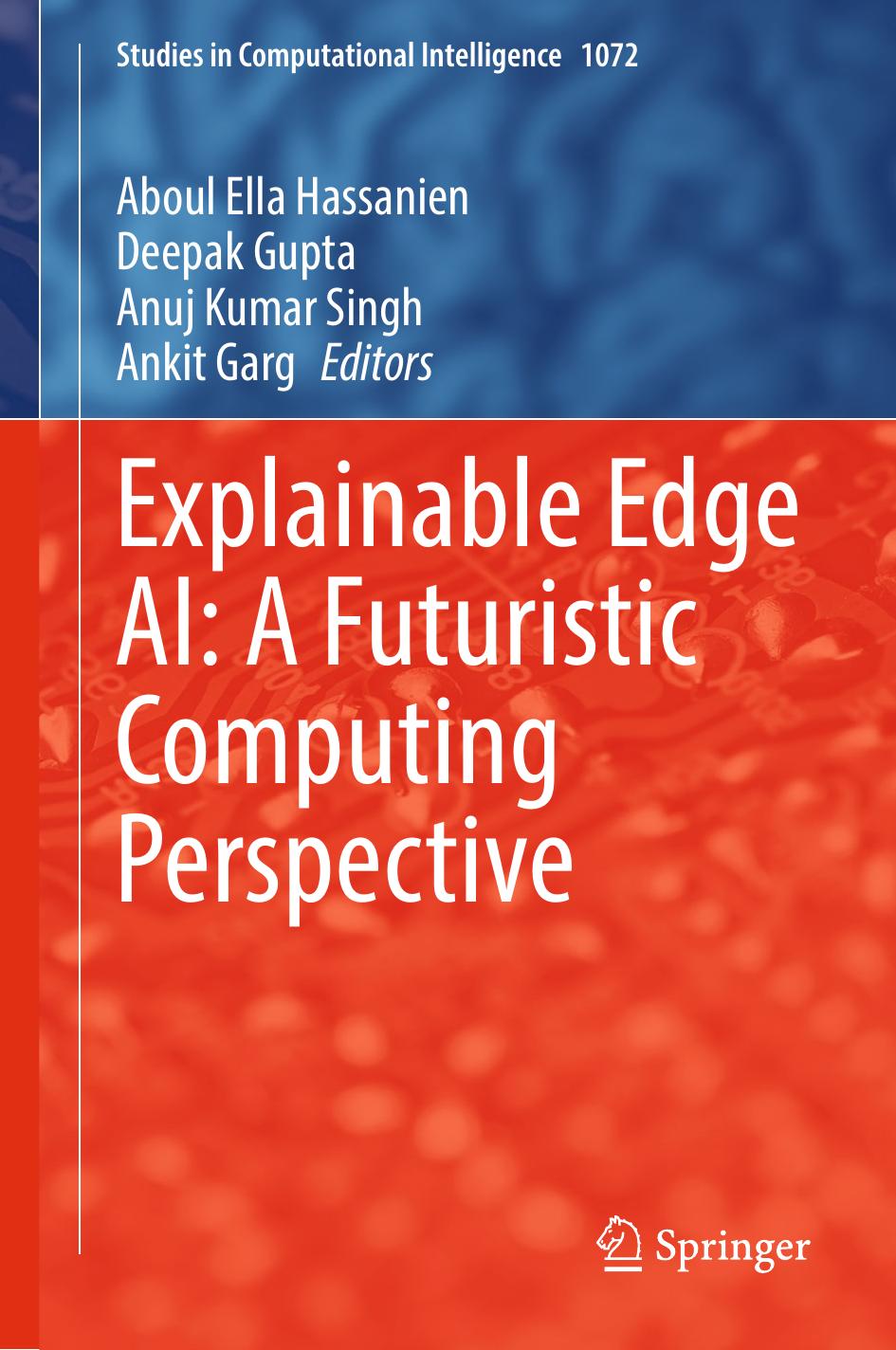 Explainable Edge AI: A Futuristic Computing Perspective