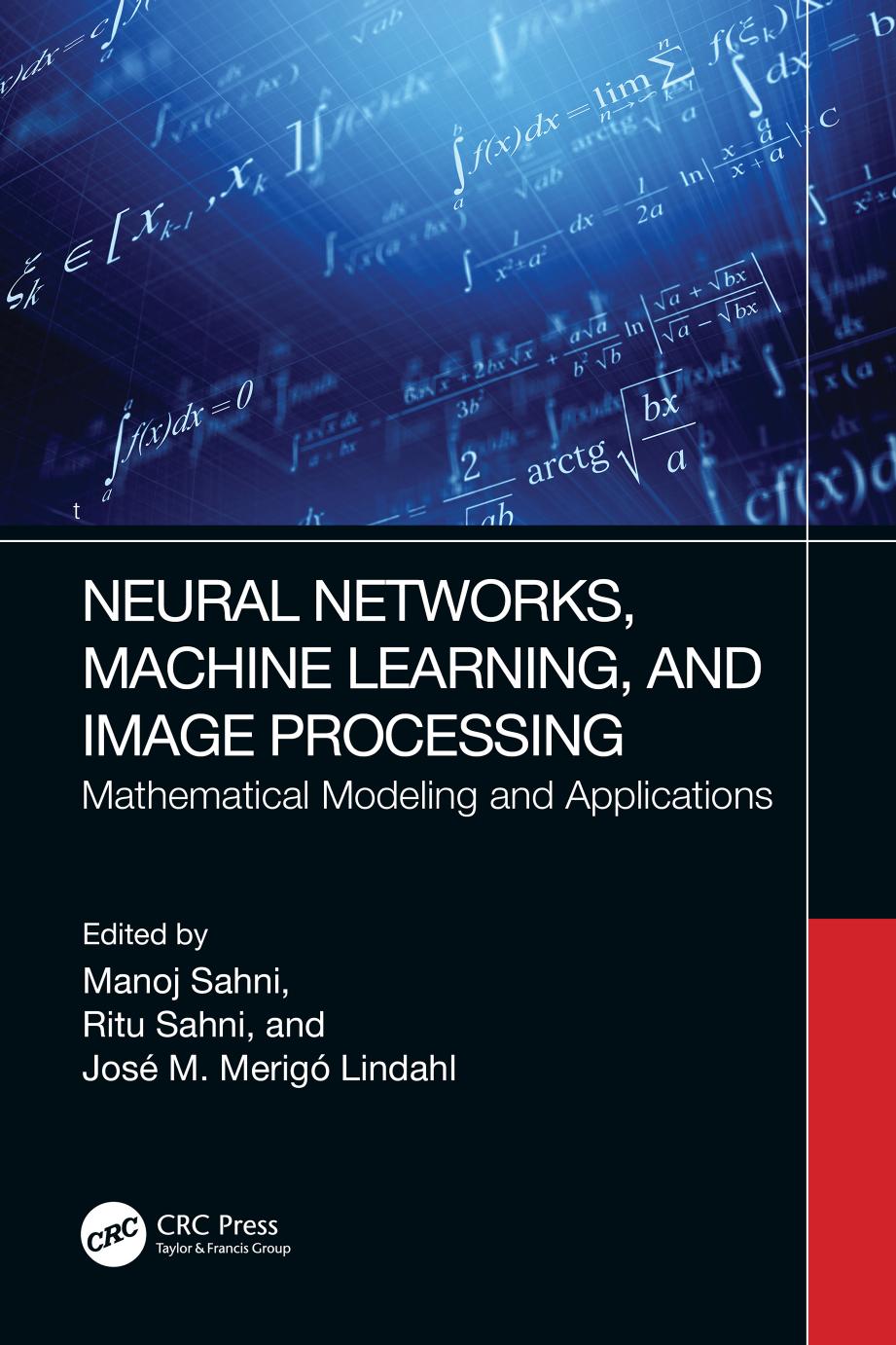 Neural Networks, Machine Learning, and Image Processing; Mathematical Modeling and Applications