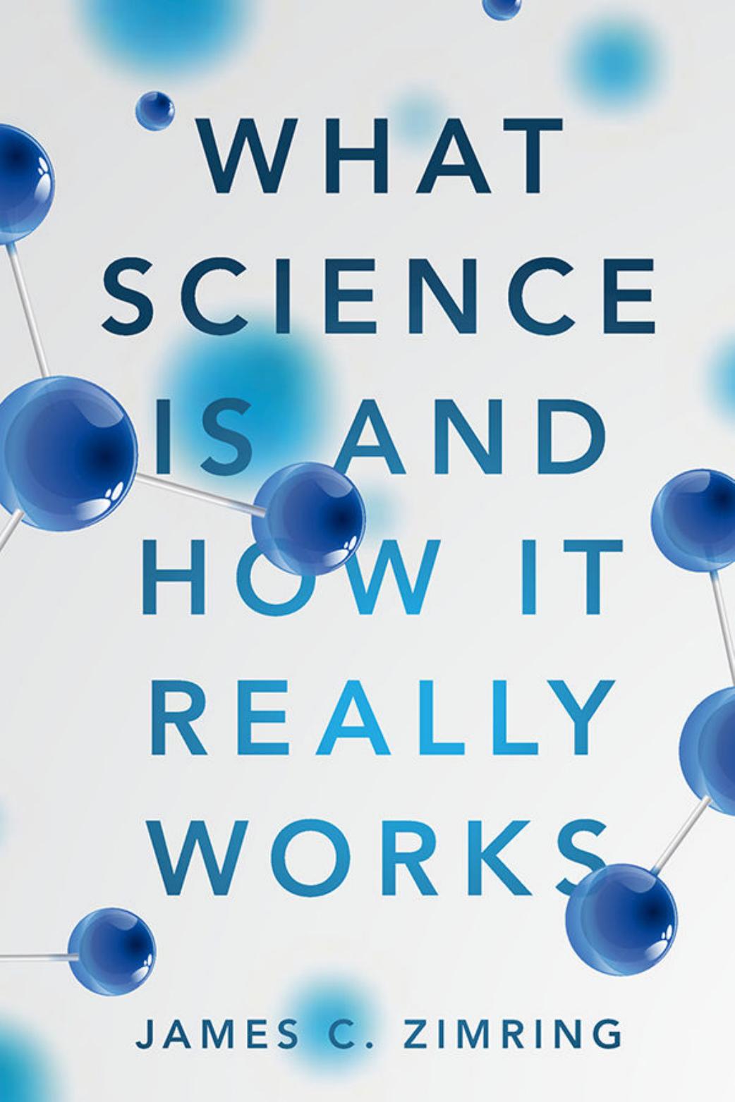 What Science Is and How It Really Works 2019