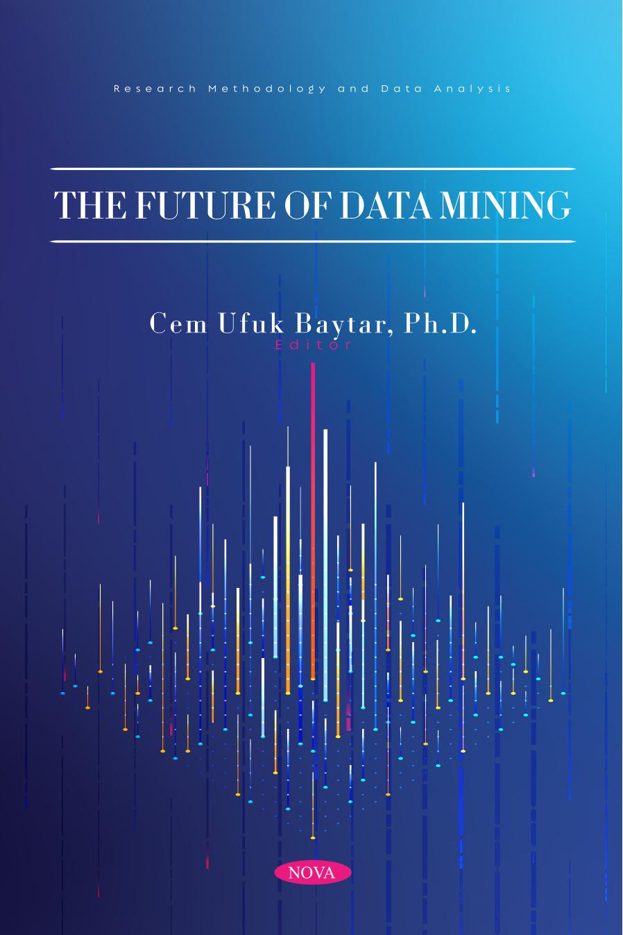 The Future of Data Mining 2022
