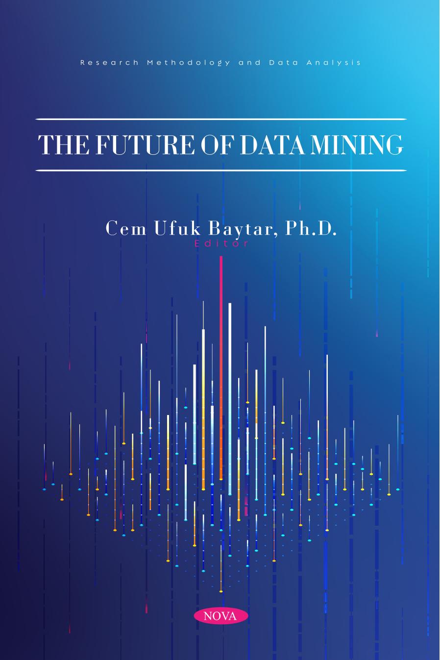 The Future of Data Mining 2022