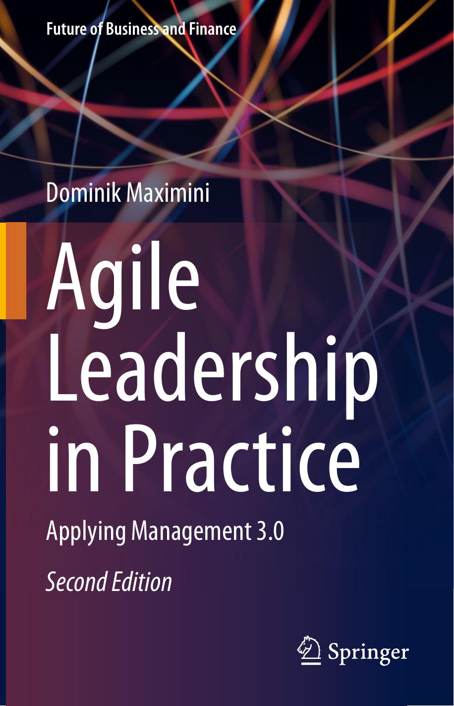 Agile Leadership in Practice. Applying Management 3.0 2ed 2022