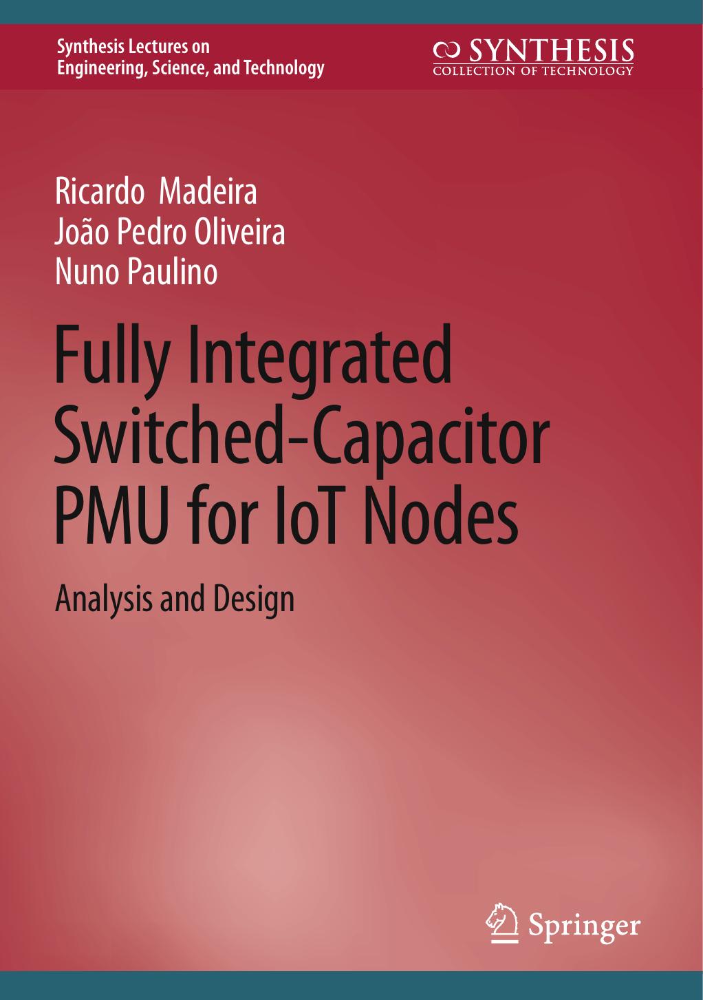 Fully Integrated Switched-Capacitor PMU for IoT Nodes 2022