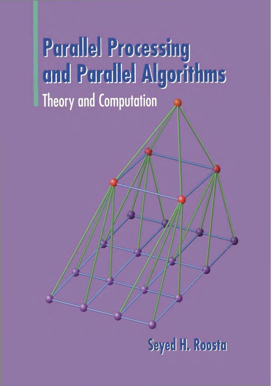 Roosta S. Parallel Processing and Parallel Algorithms 2000