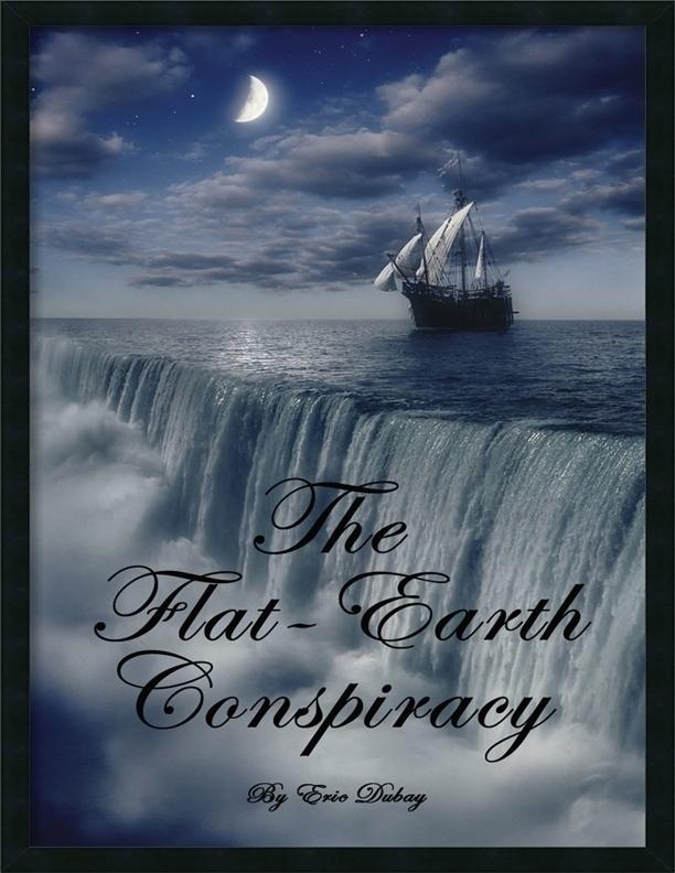 The Flat Earth Conspiracy