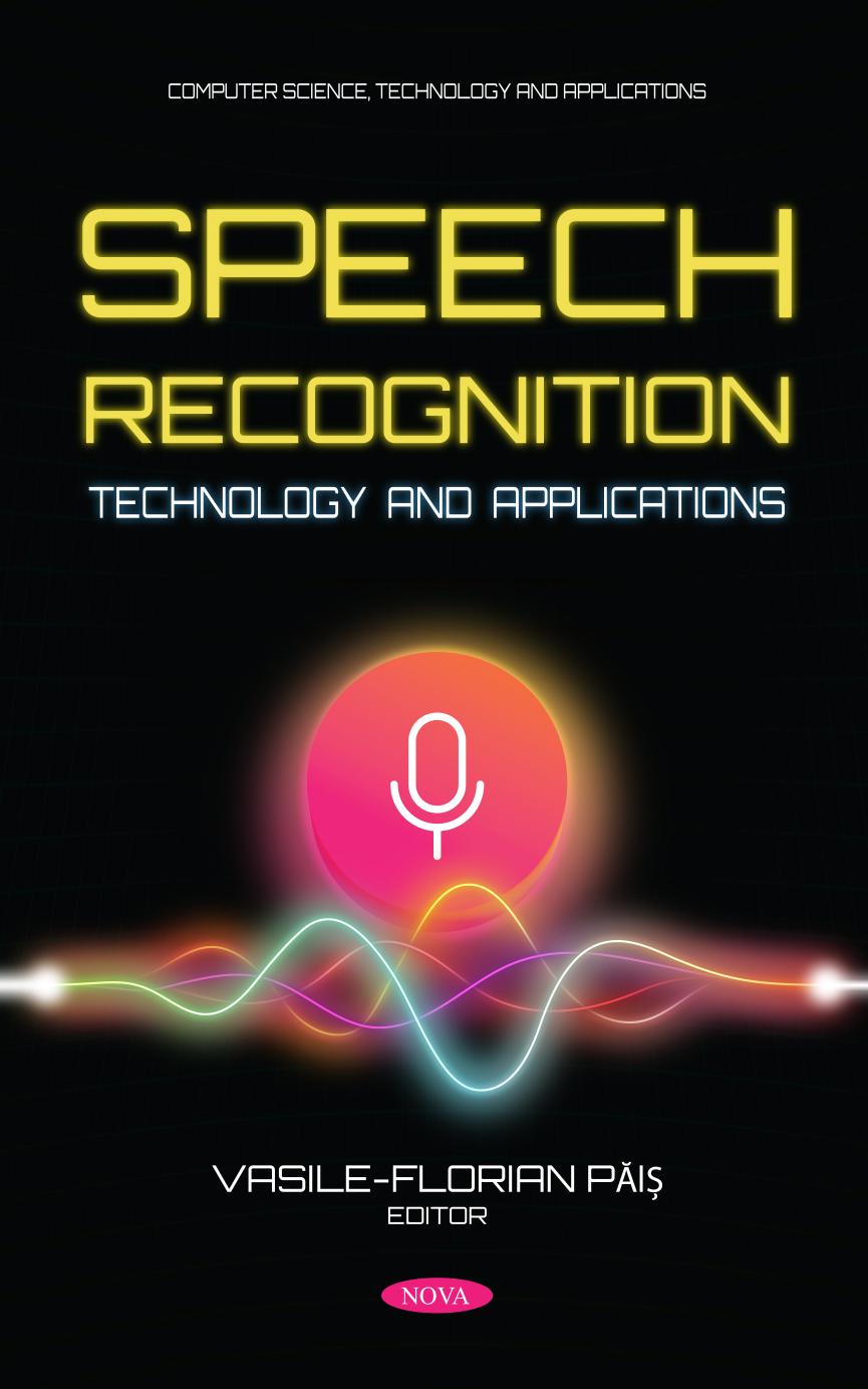 Speech Recognition Technology and Applications