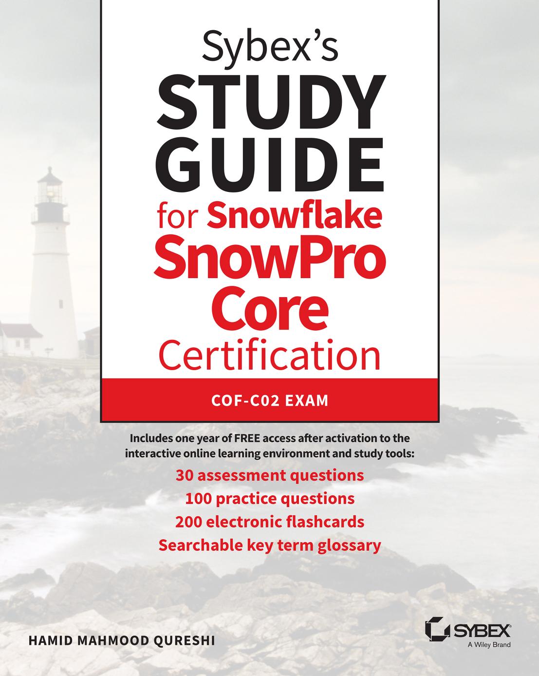 Sybex’s Study Guide for Snowflake SnowPro CoreCertification