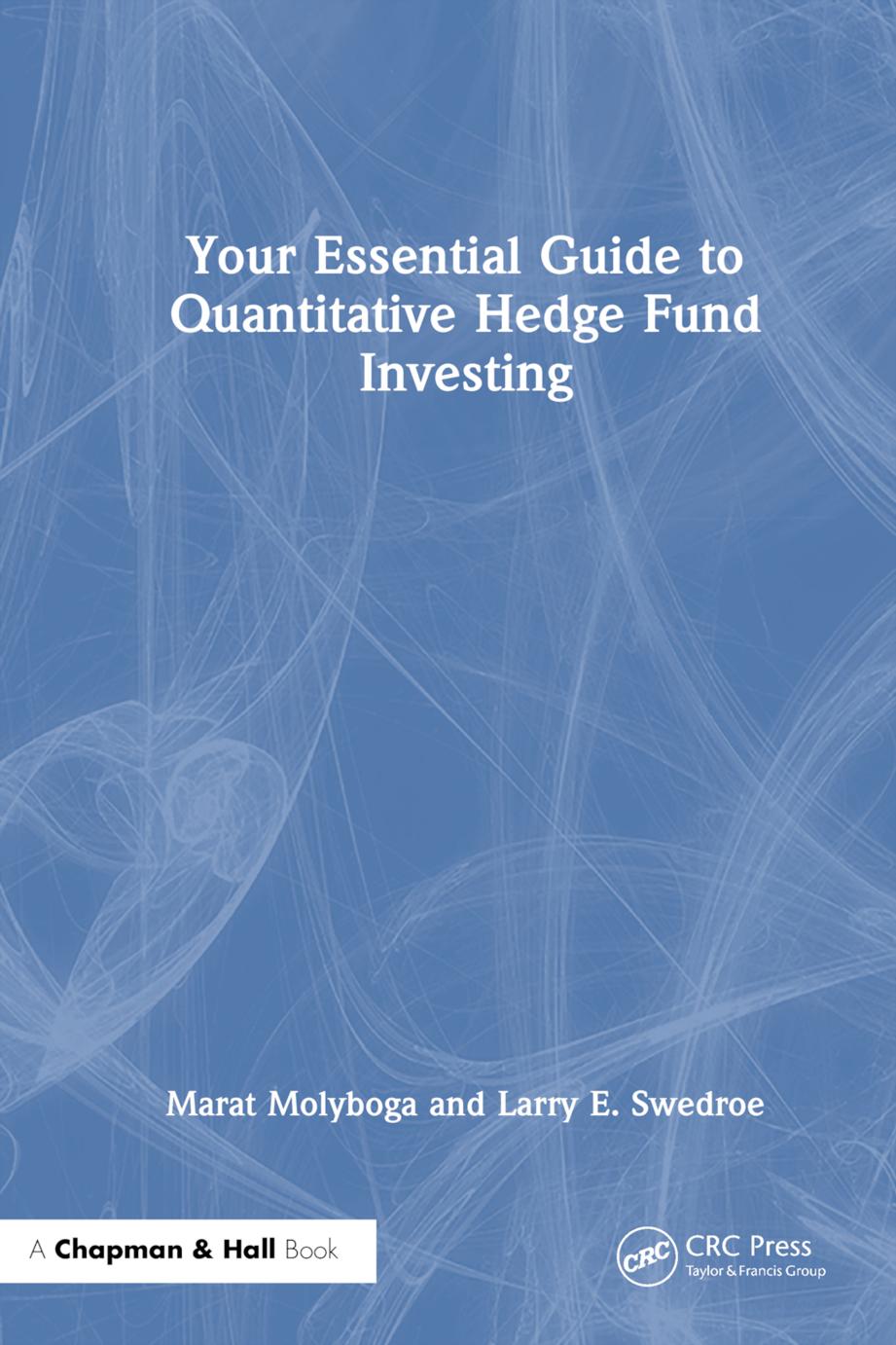 Your Essential Guide to Quantitative Hedge Fund Investing