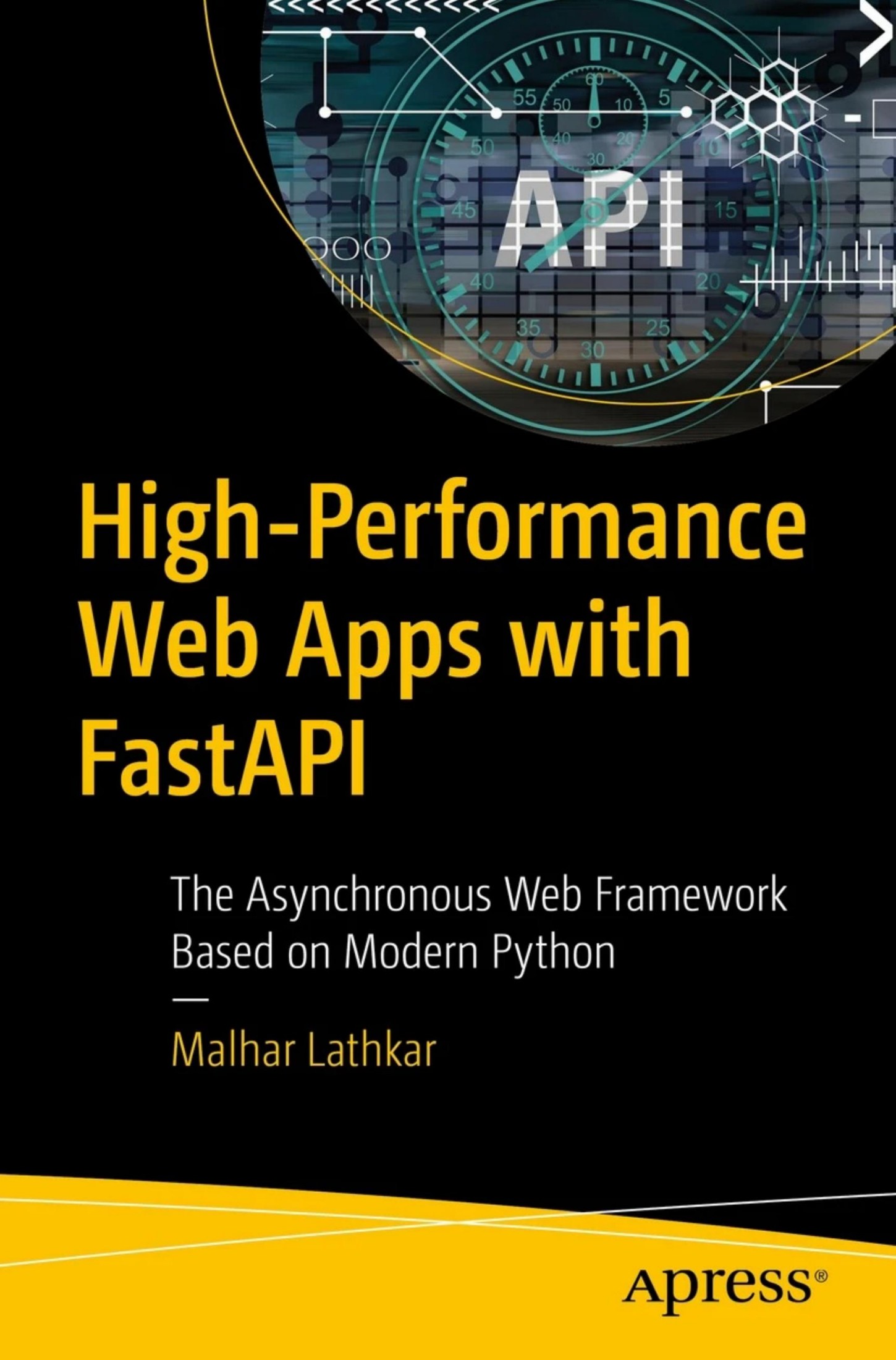 High-Performance Web Apps with FastAPI...Based on Modern Python 2023