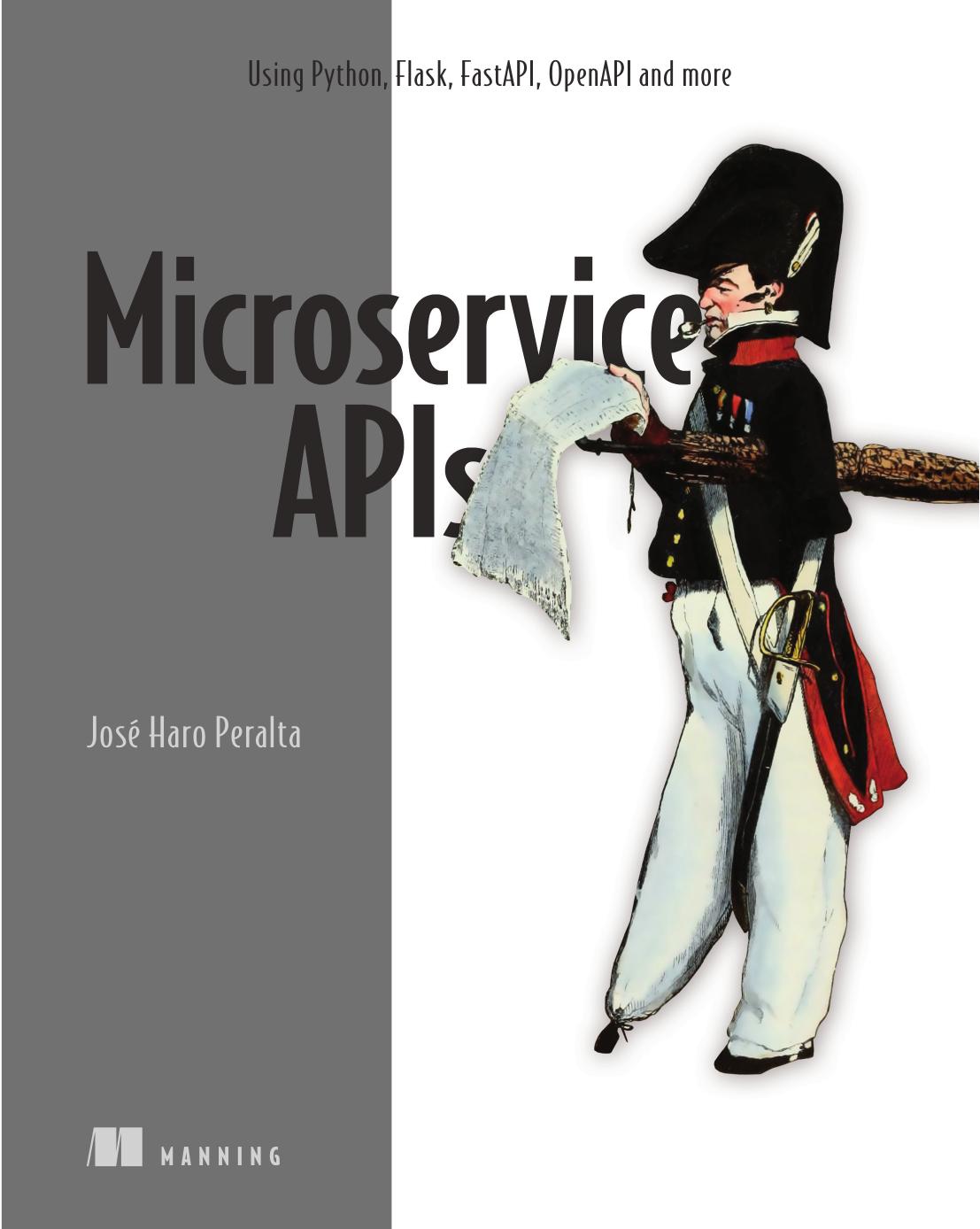 Microservice APIs Using Python, Flask, FastAPI, OpenAPI