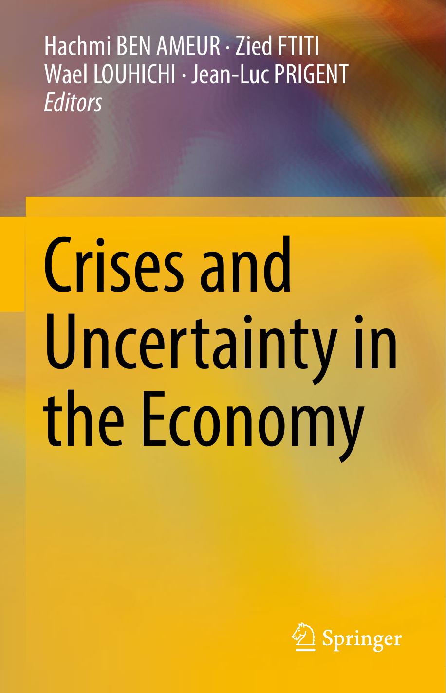 Crises & Uncertainty in the Economy (2022)